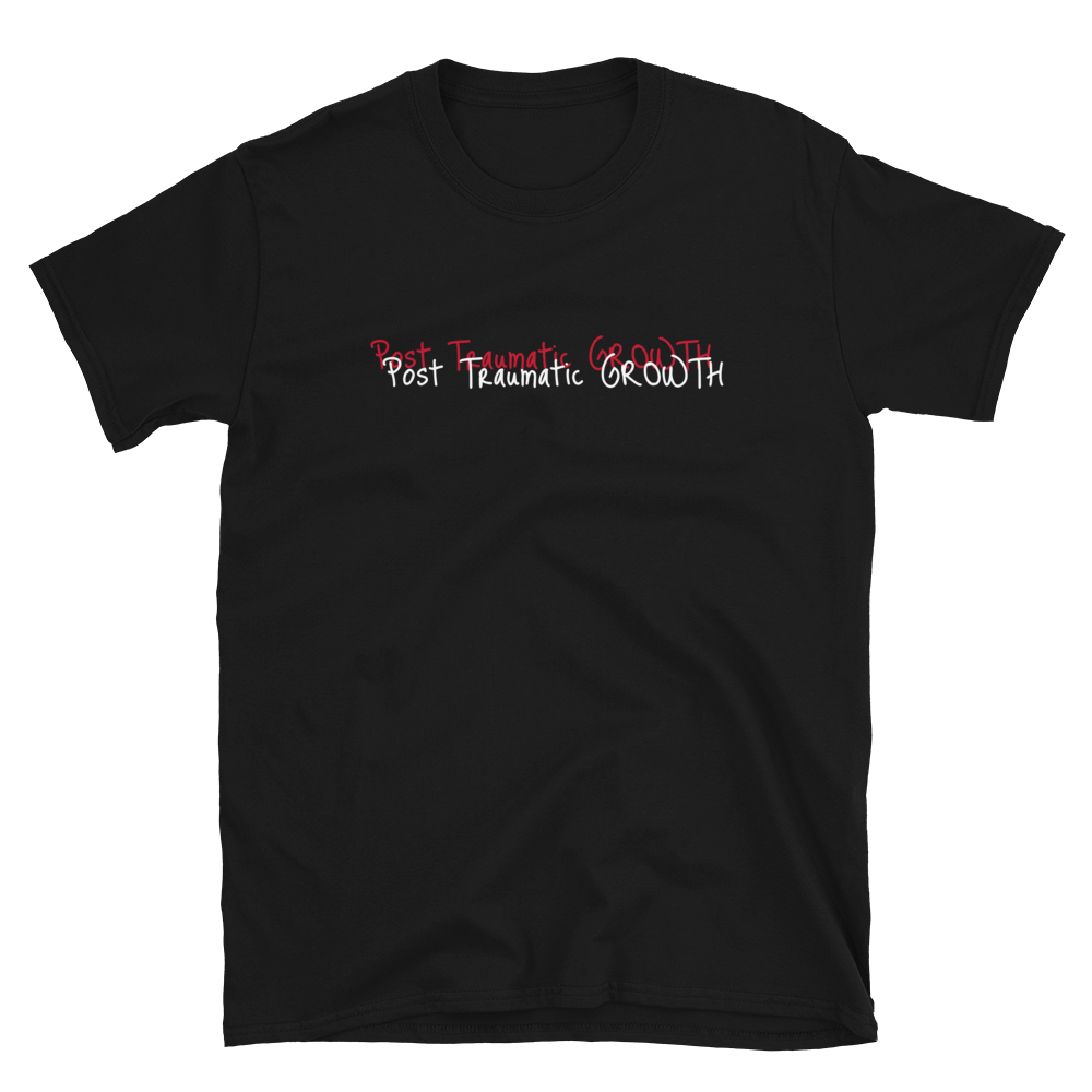 Post Traumatic Growth - David Biga PTG - T-Shirt