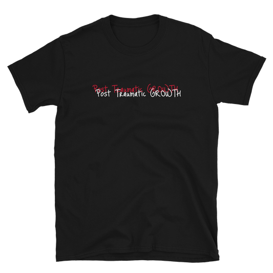 Post Traumatic Growth - David Biga PTG - T-Shirt