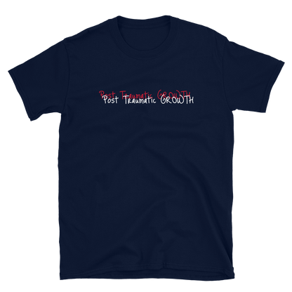 Post Traumatic Growth - David Biga PTG - T-Shirt